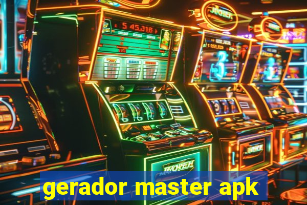gerador master apk